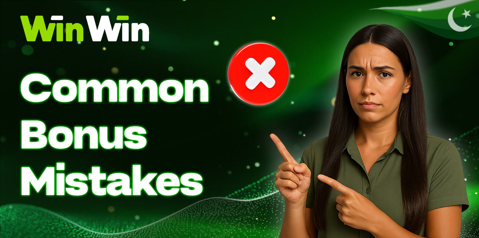 Common bonus mistakes by Pakistani players